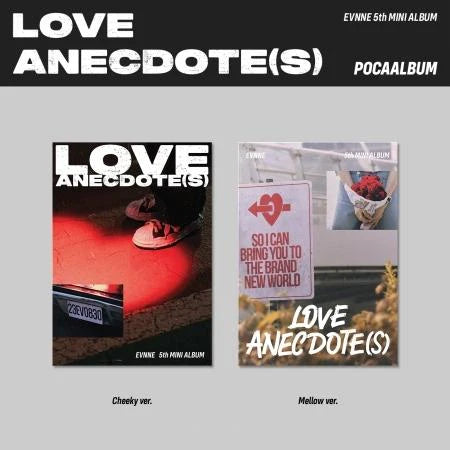EVNNE - LOVE ANECDOTE(S) POCA VERSION