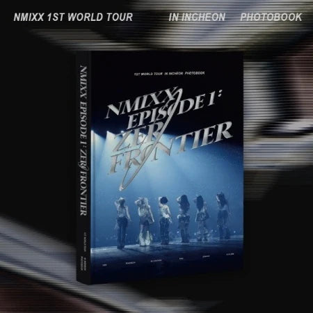 NMIXX - 1ST WORLD TOUR (EPISODE 1 ZERO FRONTIER) IN INCHEON PHOTOBOOK