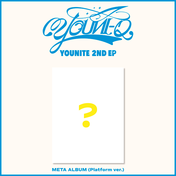 YOUNITE - YOUNI-Q 2ND MINI ALBUM)(PLATFORM ALBUM VER.