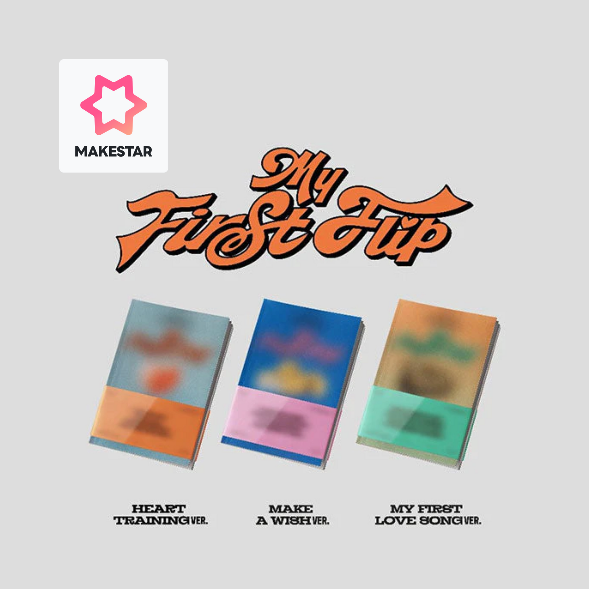 MAKESTAR PREORDER EVENT : KICKFLIP - MY FIRST FLIP LUCKY DRAW Photobook Version