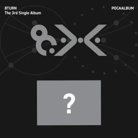 8TURN - 8.X (The 3rd Single Album) (POCAALBUM Ver.)