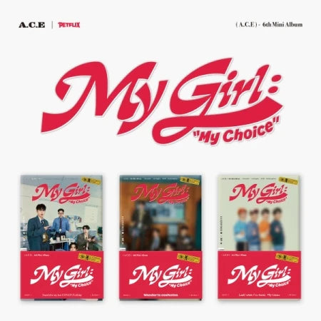 A.C.E - 6TH MINI ALBUM My Girl : My Choice POCA ALBUM