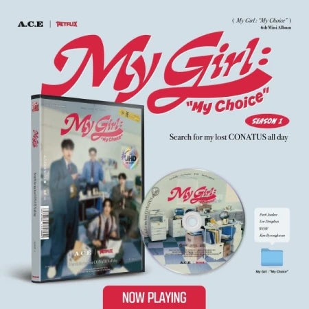A.C.E - 6TH MINI ALBUM My Girl : My Choice Version 1