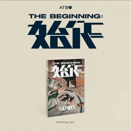 ATBO - 2ND MINI ALBUM THE BEGINNING : START Rowing Version