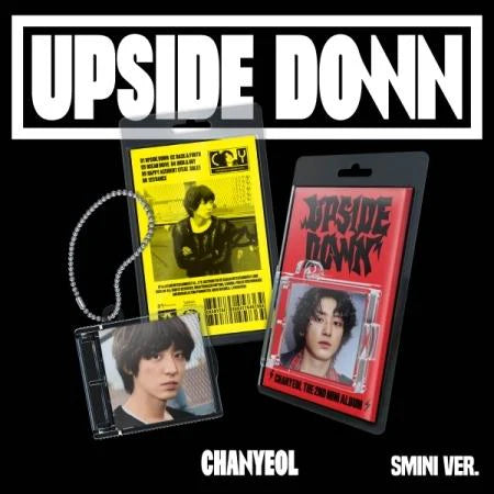 CHANYEOL - Upside Down (2nd MiINI ALBUM) (SMini Version)