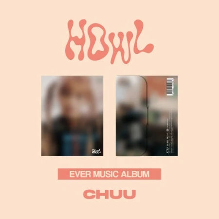 CHUU - 1ST MINI ALBUM HOWL EVER MUSIC ALBUM