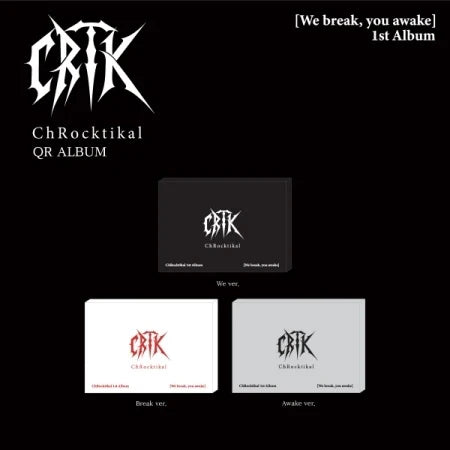 ChRocktikal - We break, you awake (1st FULL ALBUM) (QR Ver.)