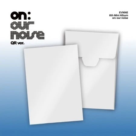 EVNNE - on our noise (6th Mini Album) (QR Version)