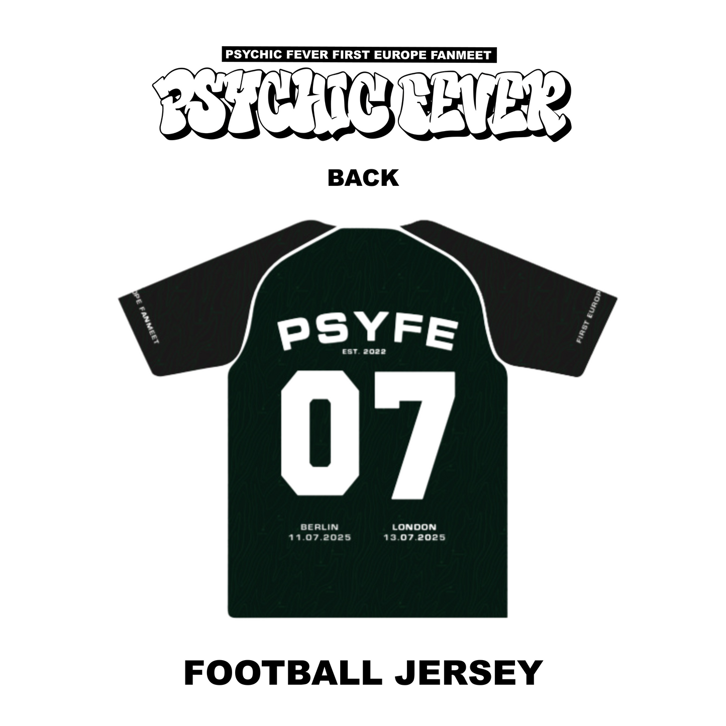 PSYCHIC FEVER 1ST EUROPE FANMEET TOUR MD : Short Sleeved Football Jersey