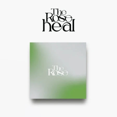 THE ROSE - 1ST FULL ALBUM HEAL - Version