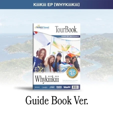 KiiiKiii - WhyKiiiKiii GUIDEBOOK VERSION