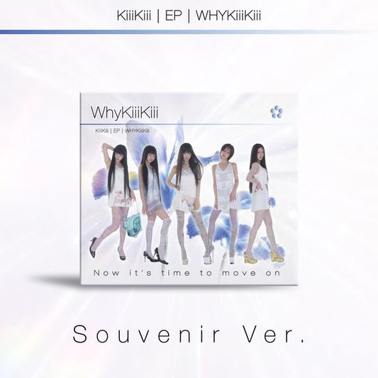KiiiKiii - WhyKiiiKiii SOUVENIR VERSION