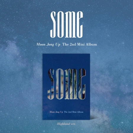 MOON JONG UP - 2ND MINI ALBUM SOME Highland Version