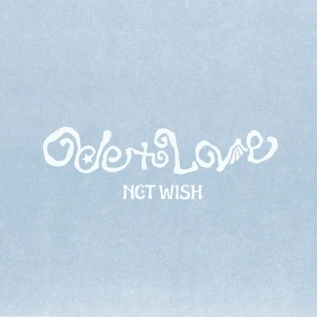 NCT WISH - Ode to Love (1st FULL ALBUM)