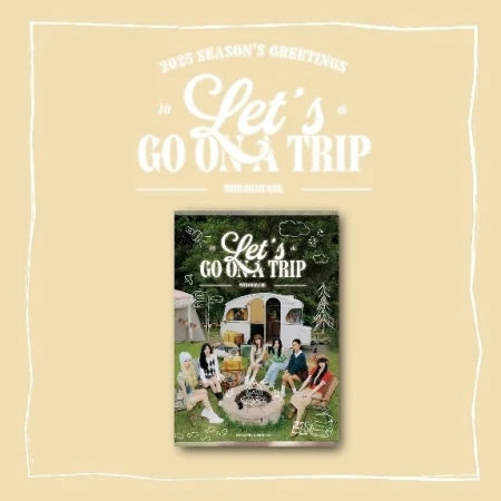 OH MY GIRL - 2025 SEASON’S GREETINGS LET'S GO ON A TRIP