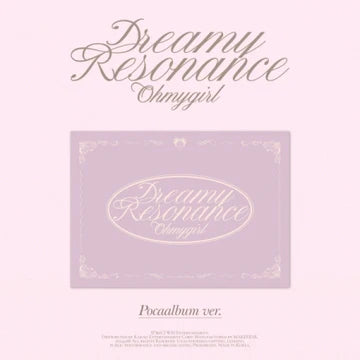 OH MY GIRL - Dreamy Resonance (POCA)