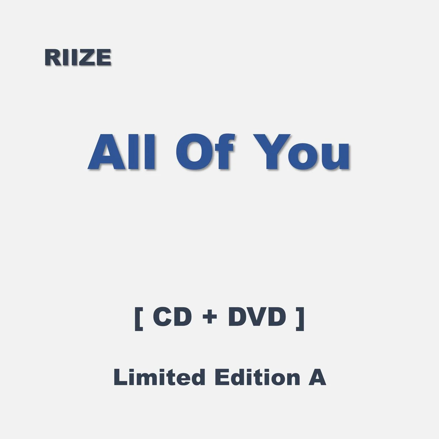 RIIZE - All of You (2nd Japan Single Album) (LIMITED A / CD+DVD)