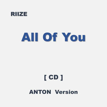 RIIZE - All of You (2nd Japan Single Album) (SOLO EDITION) ANTON