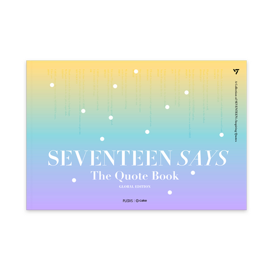 SEVENTEEN SAYS THE QUOTE BOOK