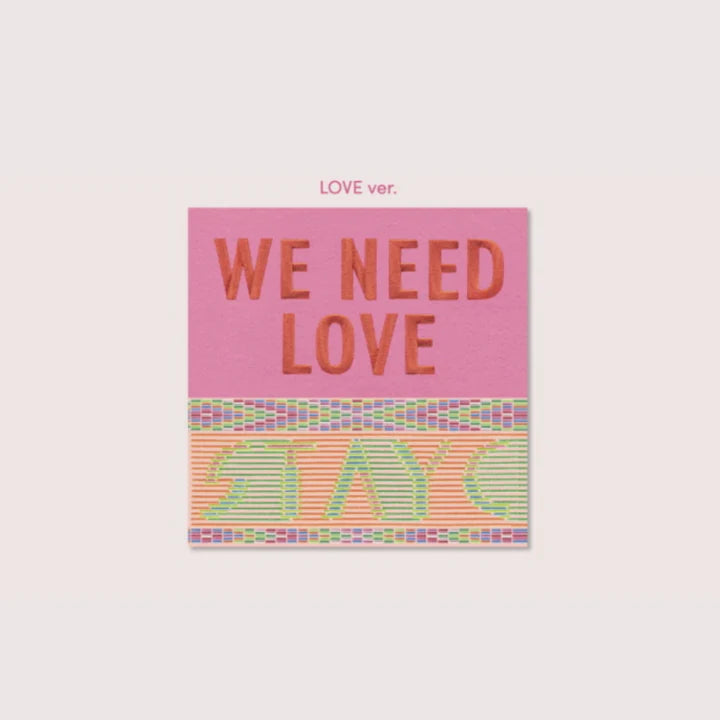 STAYC - WE NEED LOVE 3RD SINGLE ALBUM - SOKOLLAB