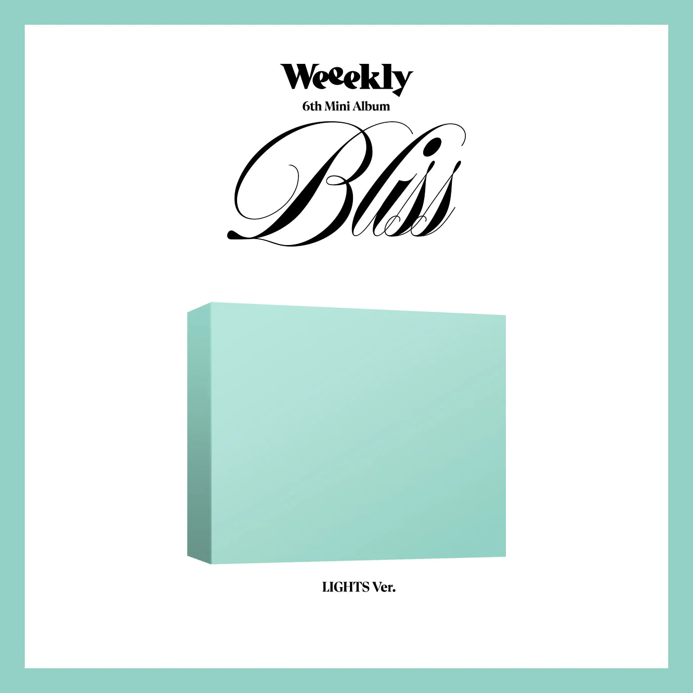 Weeekly - Bliss