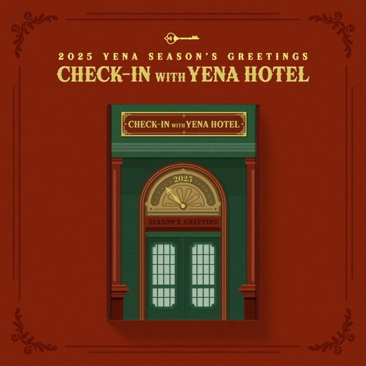 YENA - 2025 SEASON'S GREETINGS CHECK-IN WITH YENA HOTEL with PRE-ORDER GIFT