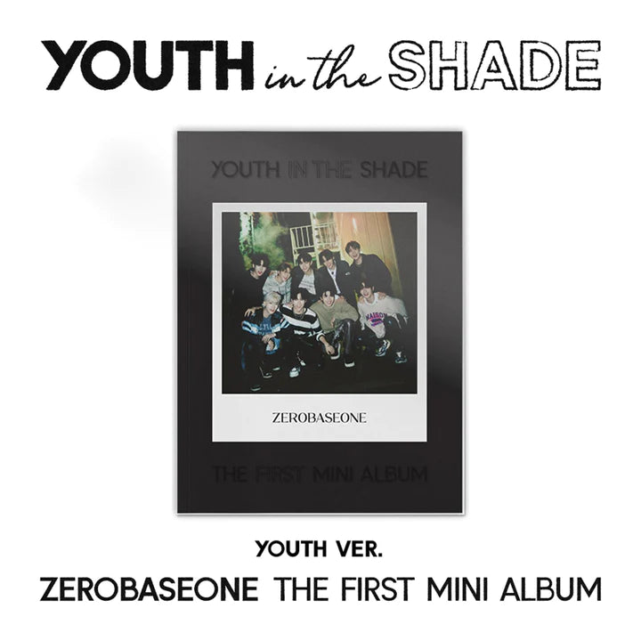 ZEROBASEONE - 1st Mini Album YOUTH IN THE SHADE Youth Version