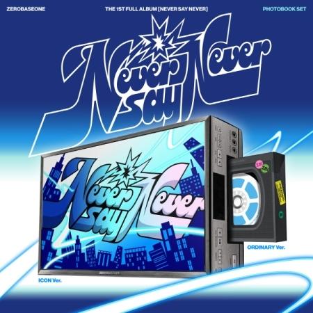 ZEROBASEONE - NEVER SAY NEVER (Photobook Version)