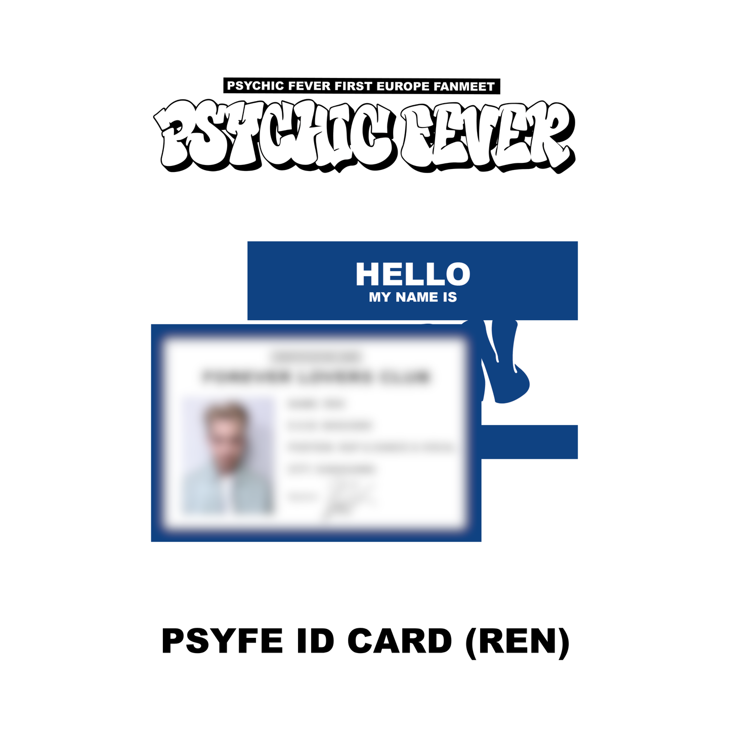 PSYCHIC FEVER 1ST EUROPE FANMEET TOUR MD :  ID CARD
