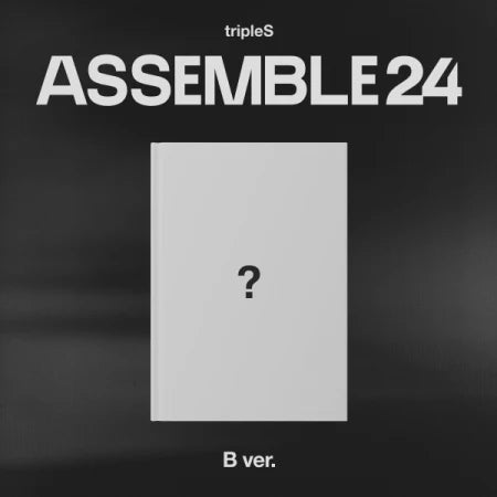PREORDER : tripleS - ASSEMBLE24 B Version