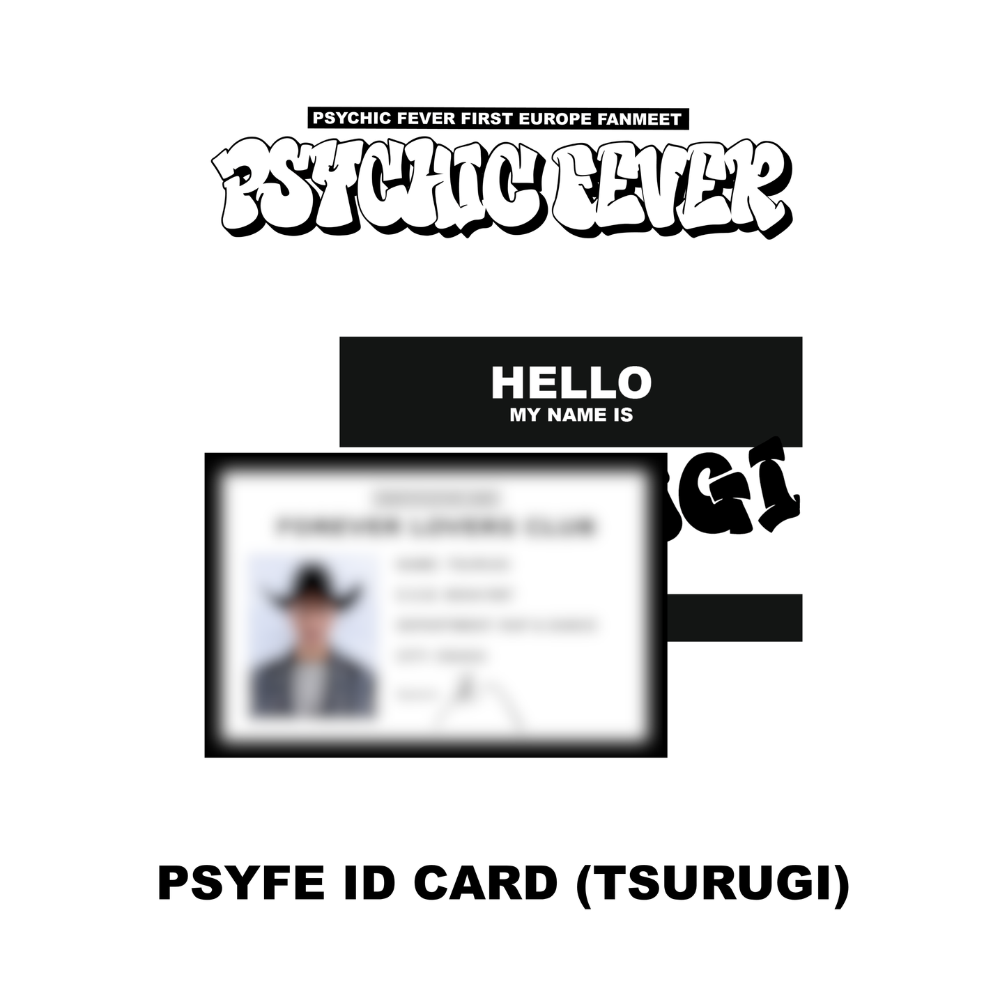 PSYCHIC FEVER 1ST EUROPE FANMEET TOUR MD :  ID CARD