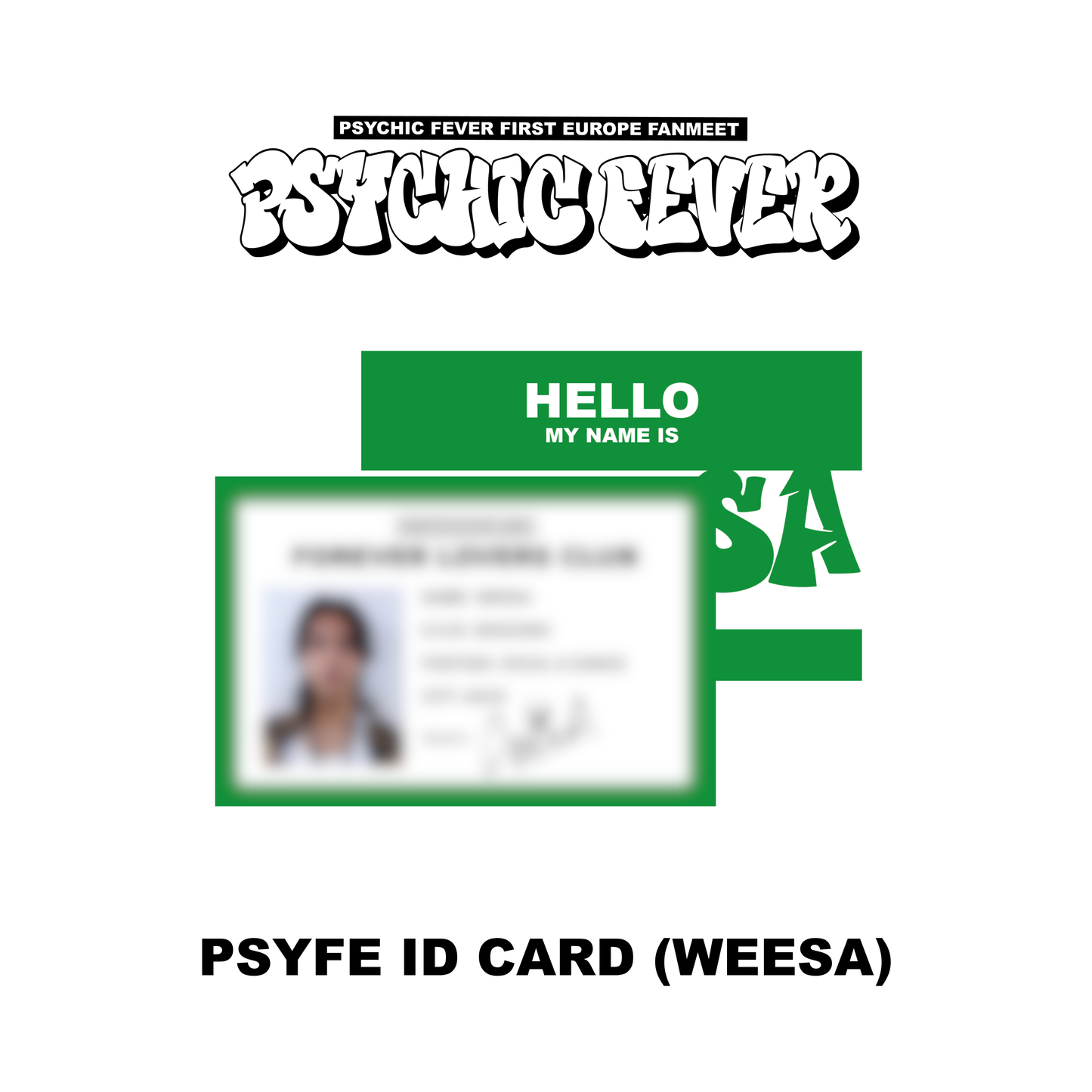 PSYCHIC FEVER 1ST EUROPE FANMEET TOUR MD :  ID CARD