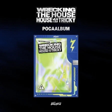 xikers - HOUSE OF TRICKY  WRECKING THE HOUSE (POCAALBUM)
