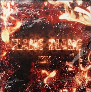 EK - EP ALBUM FLAME BLAME