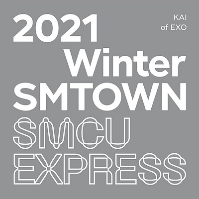 PREORDER  2021 WINTER SMTOWN_SMCU EXRPESS (KAI OF EXO)