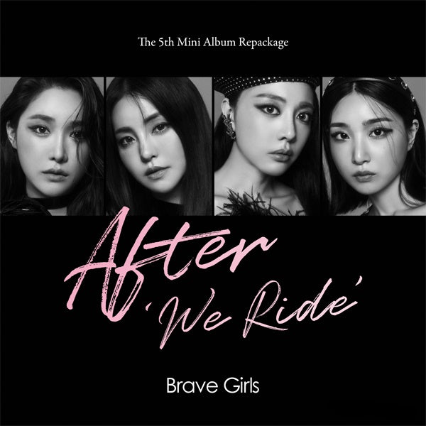 PREORDER  BRAVE GIRLS - REPACKAGE ALBUM AFTER ‘WE RIDE'