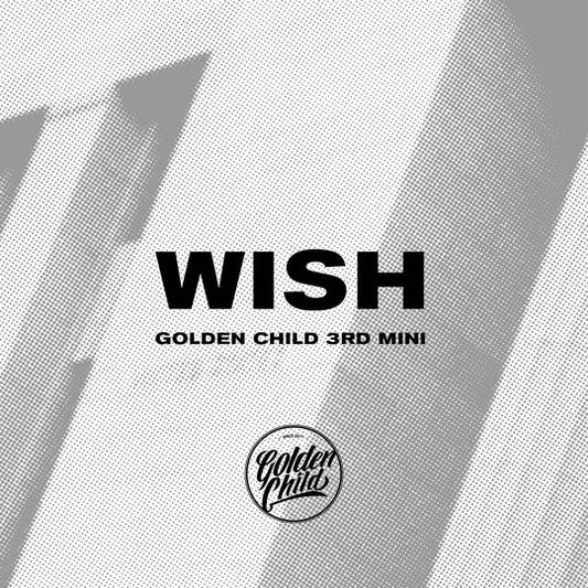 Golden Child 3rd Mini Album WISH A, B Vers.